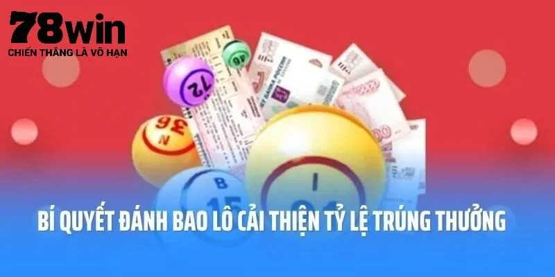 Bao Lô - Hướng Dẫn Cách Chơi Tại 78Win Hiệu Quả Nhất